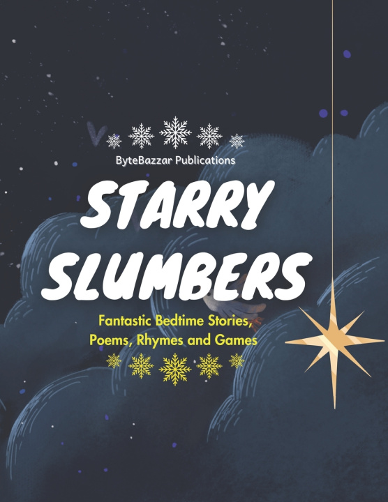 Kniha Starry Slumbers ByteBazzar Publications