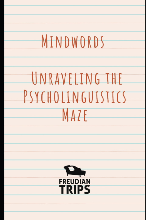 Kniha Mindwords Freudian Trips