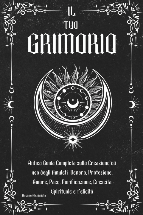 Book IL TUO GRIMORIO Arcano Alchimista