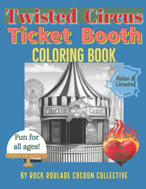 Book Ticket Booth, Twisted Circus Erin D Mahoney