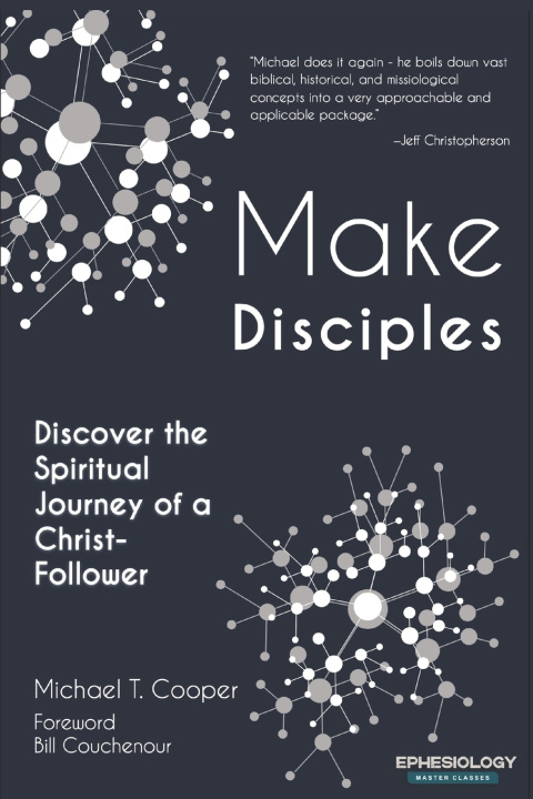 Book Make Disciples Michael T Cooper