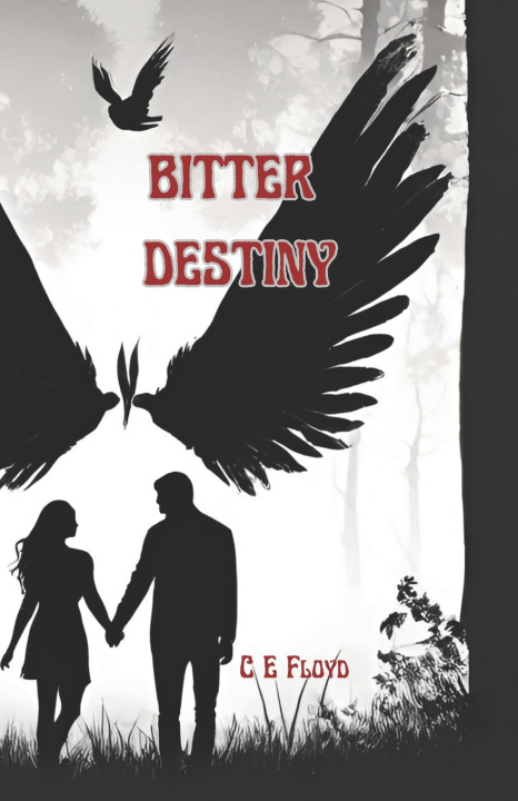 Book Bitter Destiny C E Floyd