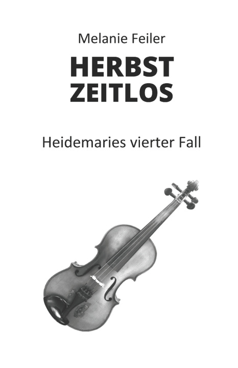 Knjiga HERBSTZEITLOS Melanie Feiler