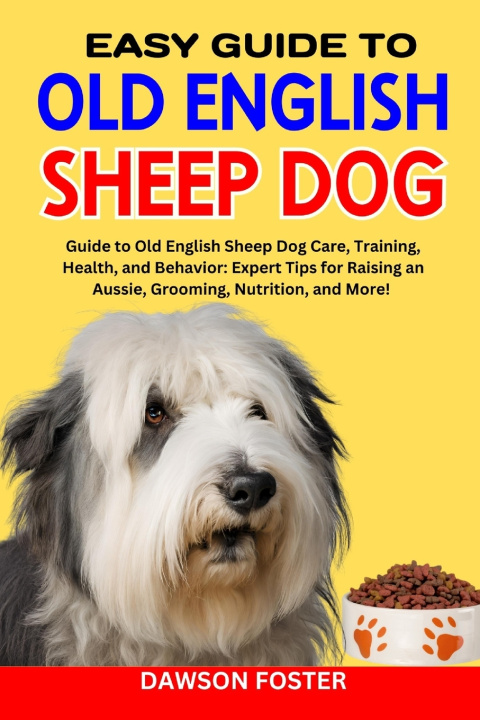 Book EASY GUIDE OLD ENGLISH SHEEP DOG DAWSON FOSTER