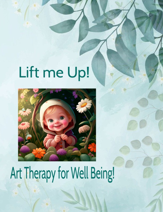 Kniha Art Therapy for Well Being! Vishi A