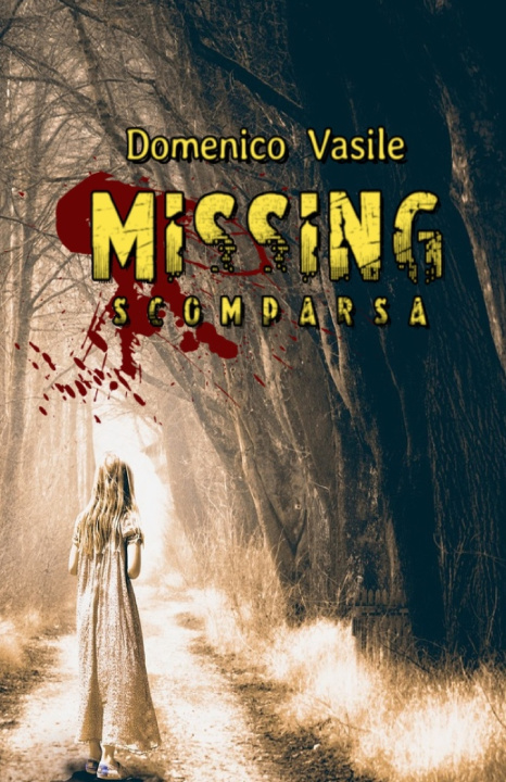 Knjiga MISSING Scomparsa Domenico Vasile