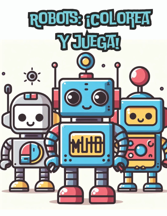Knjiga Robots Javier Simbaña Trévoles