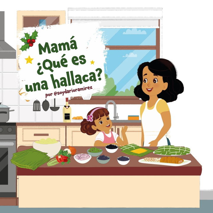 Book Mamá ¿Qué es una hallaca? Darío Ramírez
