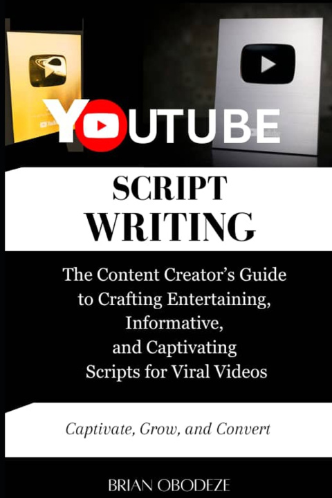 Kniha YouTube Script Writing BRIAN OBODEZE
