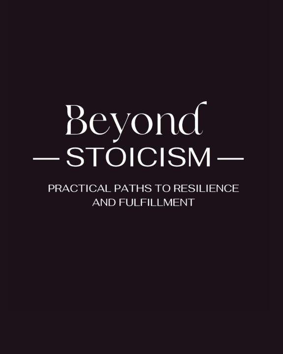 Knjiga Beyond Stoicism Matthias Draxler-Zenz