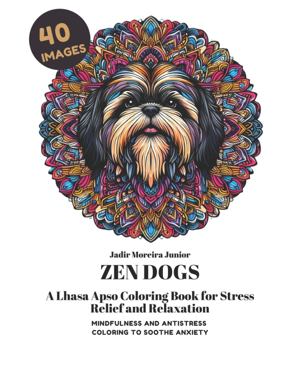 Kniha ZEN DOGS Jadir Moreira Junior