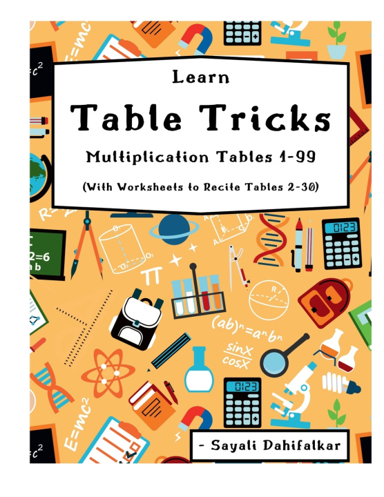 Book Learn Table Tricks Multiplication Tables 1-99 SAYALI NIKHIL DAHIFALKAR