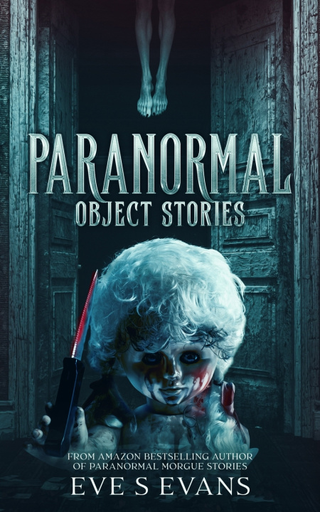 Book Paranormal Object Stories Eve S Evans