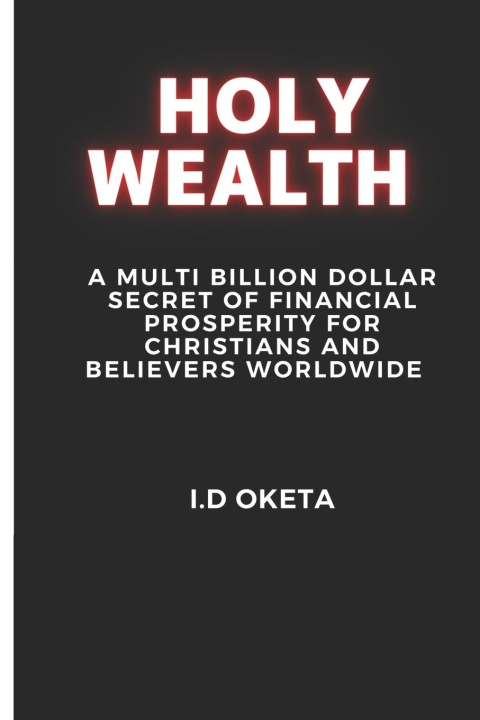 Kniha HOLY WEALTH I.D. OKETA