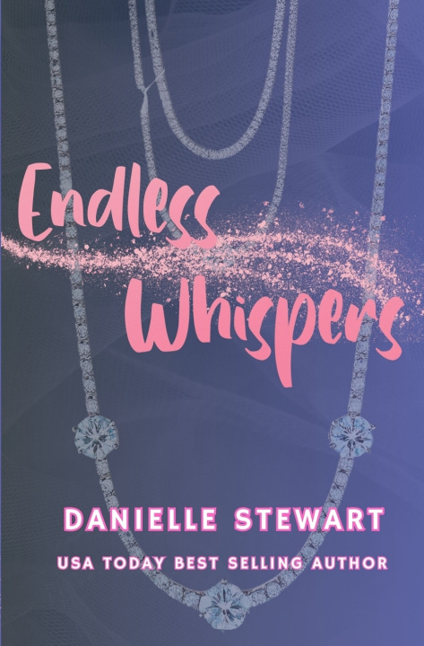 Kniha Endless Whispers Danielle Stewart