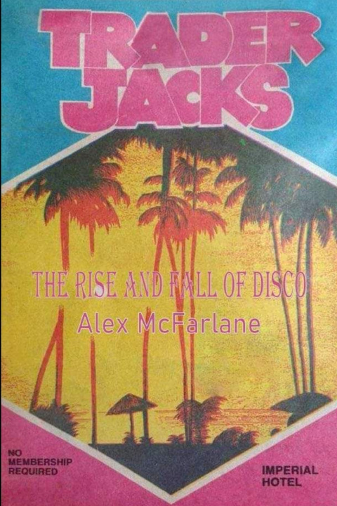 Knjiga Trader Jacks Alex McFarlane
