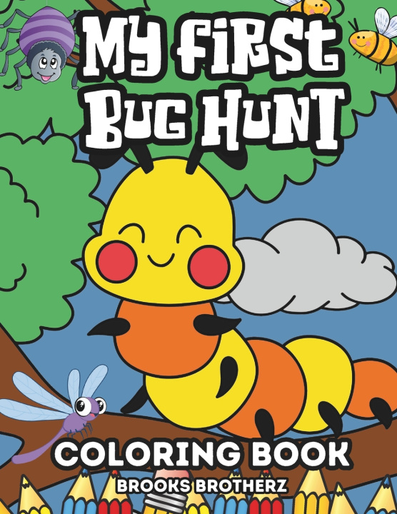 Knjiga My First Bug Hunt Brooks Brotherz