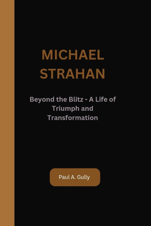 Kniha Michael Strahan Paul A. Gully