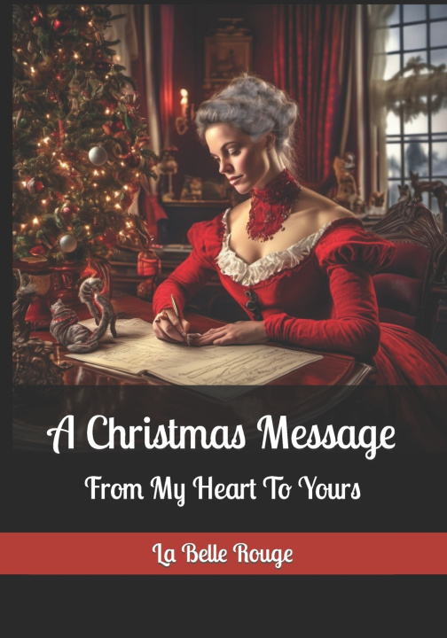 Kniha A Christmas Message La Belle Rouge