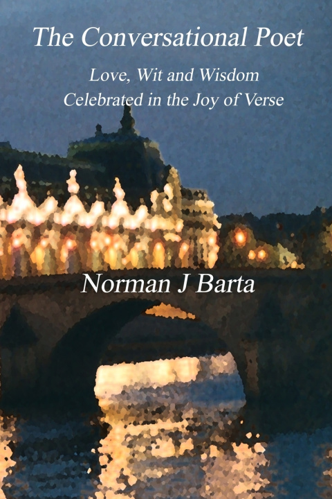 Knjiga The Conversational Poet Norman J Barta