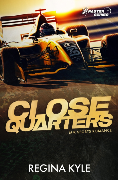 Kniha Close Quarters Regina Kyle