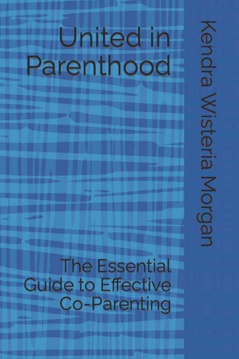 Book United in Parenthood Kendra Wisteria Morgan