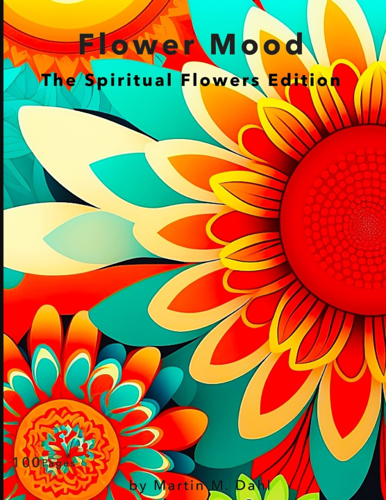 Knjiga Flower Moods Martin J. Dahl
