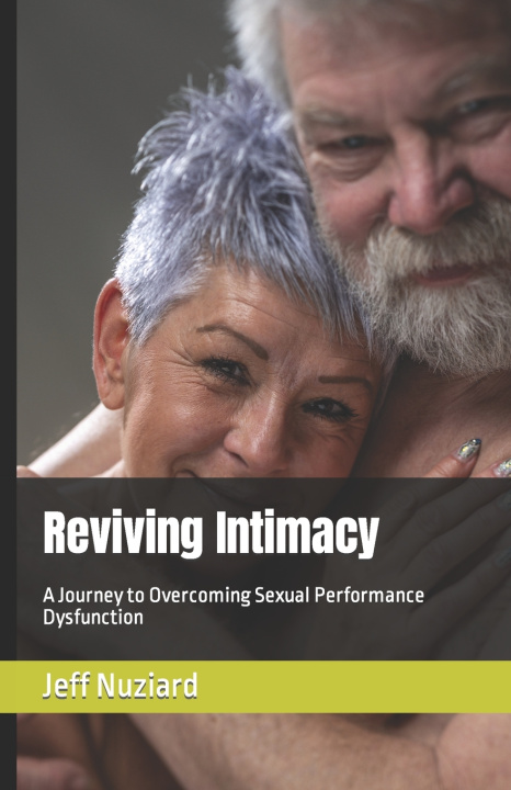 Knjiga Reviving Intimacy Jeff Nuziard