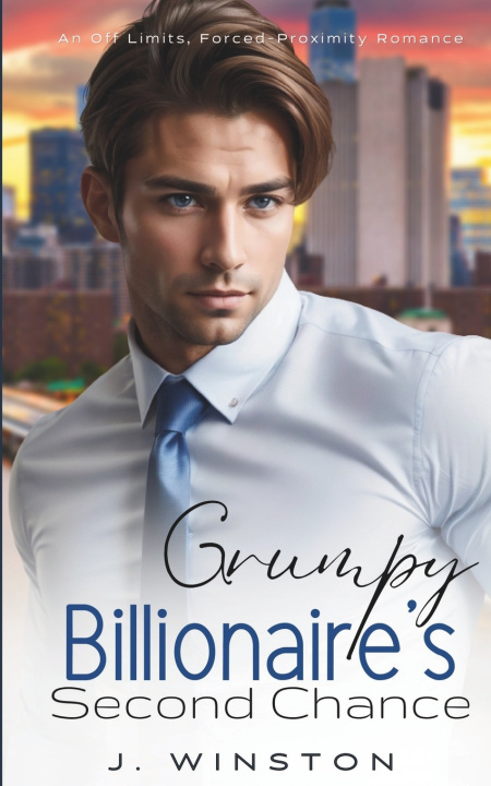 Libro Grumpy Billionaire's Second Chance J. Winston