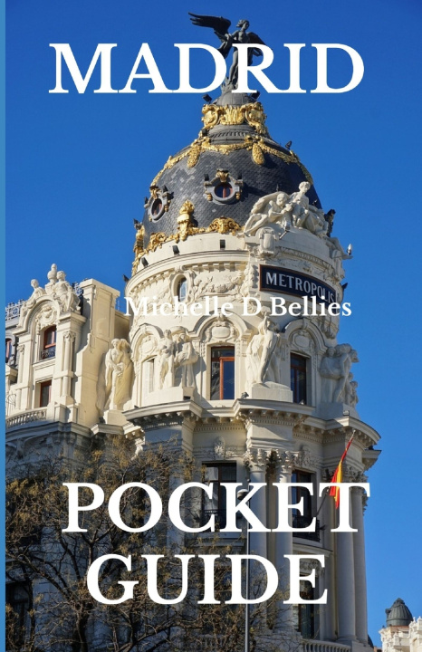 Knjiga MADRID POCKET GUIDE Michelle D Bellies