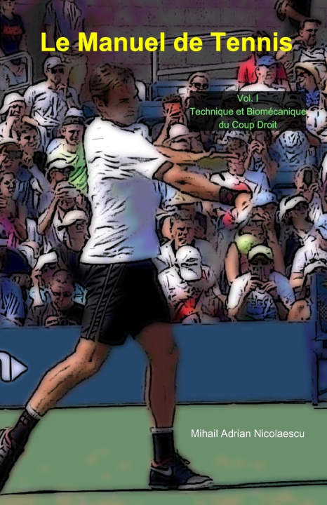 Book Le Manuel de Tennis Mihail Adrian Nicolaescu