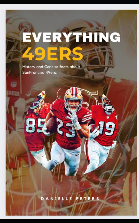 Knjiga Everything 49ers Danielle Peters