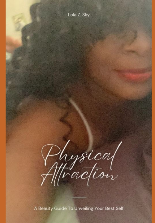 Book Physical Attraction Lola Z Sky