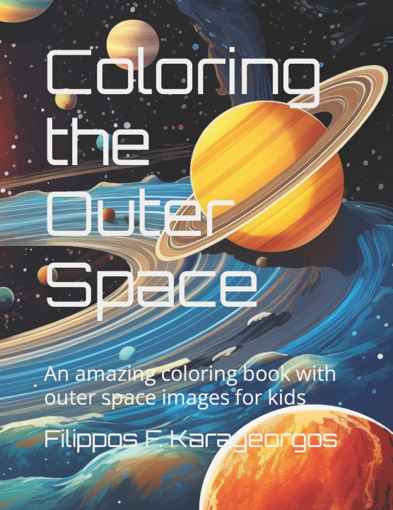 Book Coloring the outer space Filippos F. Karageorgos