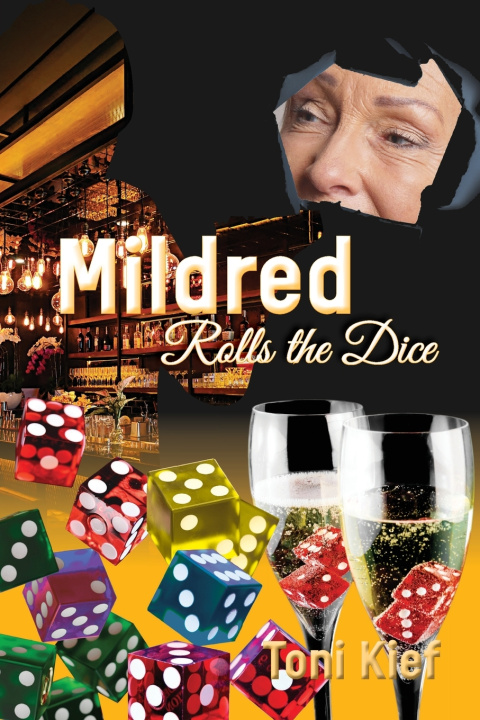 Kniha Mildred Rolls the Dice Toni Kief