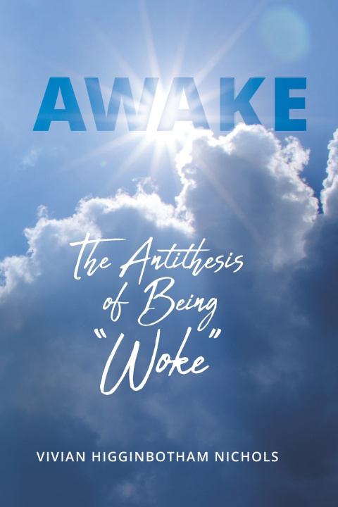 Kniha Awake Vivian Higginbotham Nichols