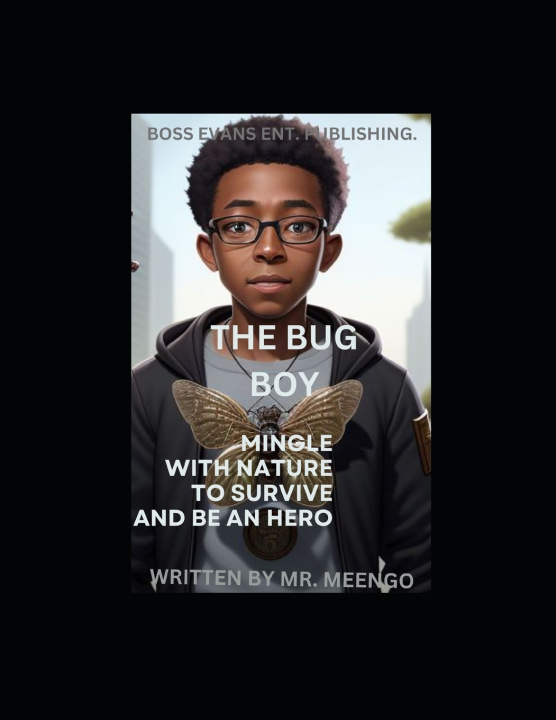 Kniha The Bug Boy MR. Meengo