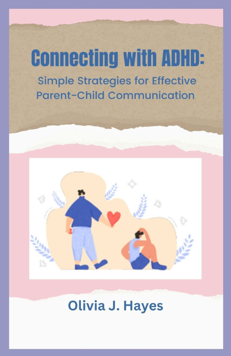 Book Connecting with ADHD Olivia J. Hayes