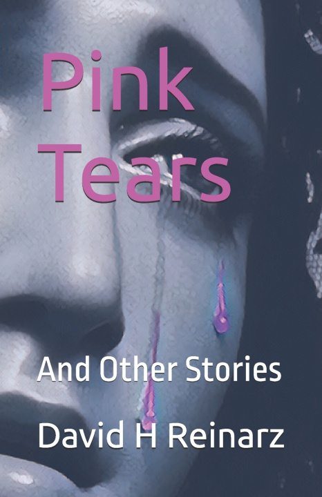 Book Pink Tears David H Reinarz