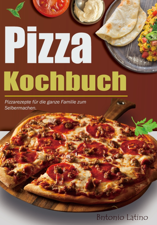 Book Pizza-Kochbuch Bntonio Latino