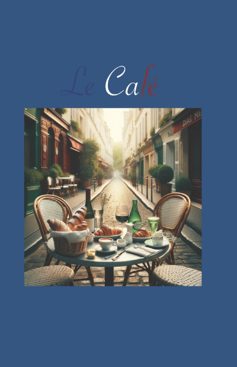 Kniha Le Café Jean-Jacques François Reibel