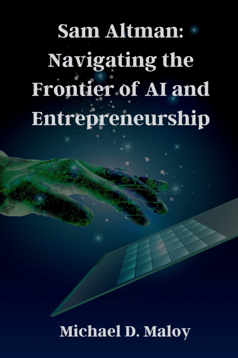 Kniha Sam Altman Michael D. Maloy