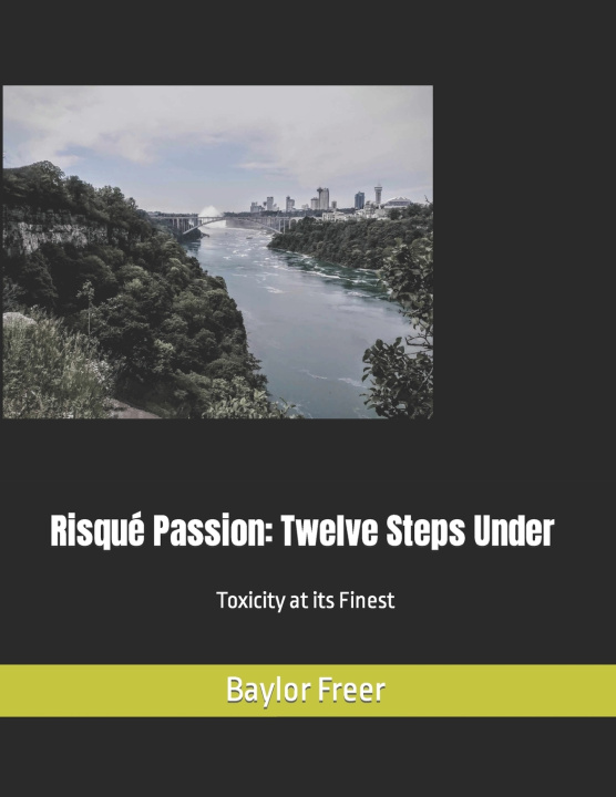 Knjiga Risqué Passion Baylor Freer
