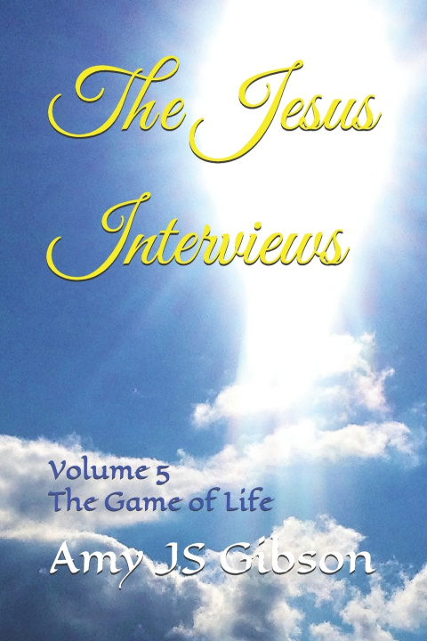 Kniha The Jesus Interviews Almighty God