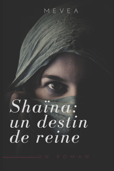 Kniha Shaïna Mevea Mevea