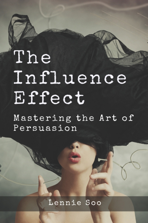 Kniha The Influence Effect Lennie Soo