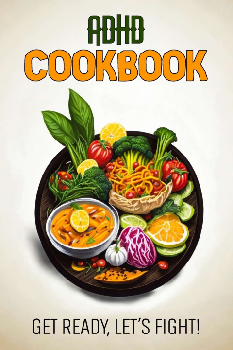 Kniha ADHD Cookbook Jetta Harlow Olson