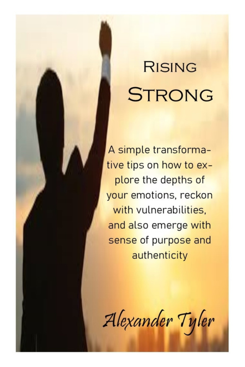 Book RISING STRONG ALEXANDER TYLER