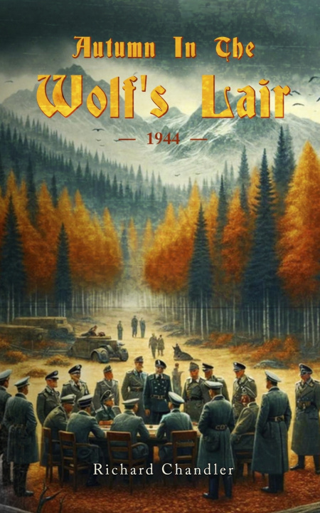 Kniha Autumn in the Wolf's Lair Richard Chandler