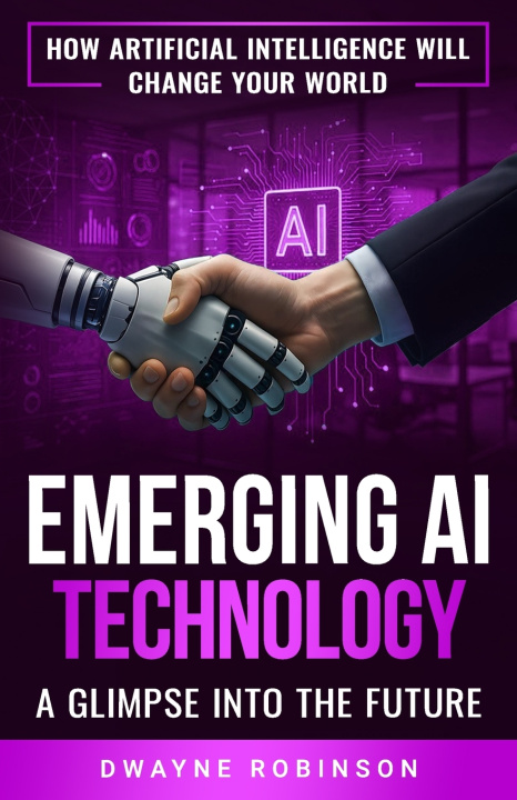 Kniha Emerging AI Technology Dwayne Robinson